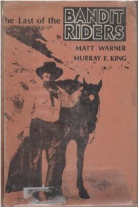 The Last of the Bandit Riders