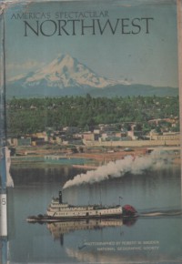 America's Spectacular Northwest