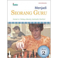 Menjadi seorang guru : jilid 2 / Forrest W. Parkay, Beverly Hardcastle Stanford; terj. Wasi Dewanto