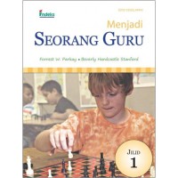 Menjadi seorang guru ; jilid 1 / Ferrest W. Parkay, Beverly Hardcastle Stanford; terj. Wasi Dewanto