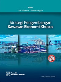 Strategi pengembangan kawasan ekonomi khusus
