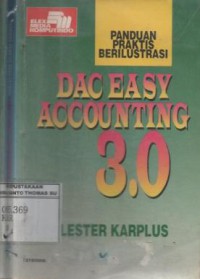 Panduan praktis berilustrasi dac easy accounting 3.0