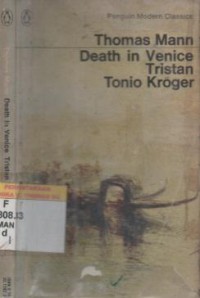 Death in Venice Tristan Tonio Kroger