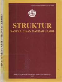 STRUKTUR Sastra Lisan Daerah Jambi