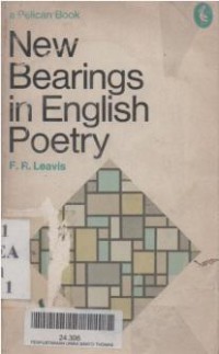 New Bearings in English Poetry : a study of the contemporary situation