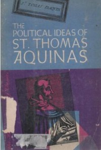 The political ideas of St. Thomas Aquinas