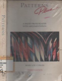 Patterns Plus : a short prose reader with argumentation