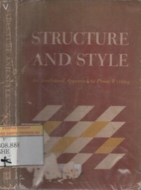 Structure and style : an analytical approach to prose writing
