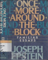 Once More Around the Block : familiar essays