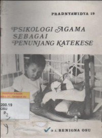 Psikologi agama sebagai penunjang katekese