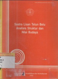 SASTRA lisan Tetun Belu : analisis struktur dan nilai budaya