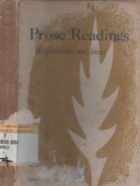 PROSE Readings : impressions and ideas