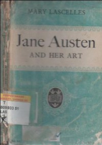 Jane Austen and Her Art