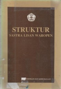 STRUKTUR Sastra Lisan Waropen