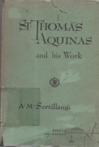 Saint Thomas Aquinas and his work
