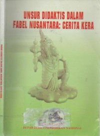 Unsur Didaktis Dalam Fabel Nusantara : cerita kera