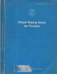 HIKAYAT Wayang Arjuna dan Purusara