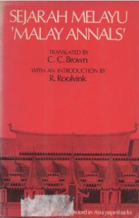 Sejarah Melayu or Malay Annals