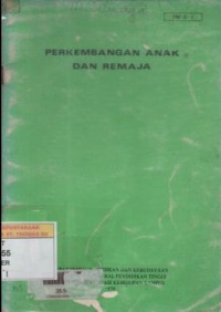 Perkembangan anak dan remaja