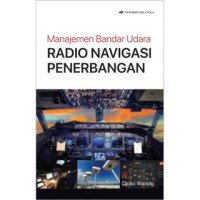 Manajemen bandar udara : radio navigasi penerbangan