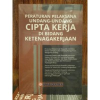 Peraturan pelaksanaan undang-undang cipta kerja di bidang ketenagakerjaan