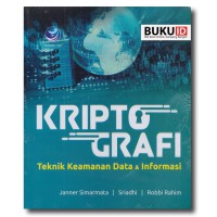 Kriptografi : teknik keamanan data dan informasi