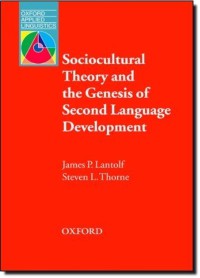 Sociocultural theory and the genesis of second language development