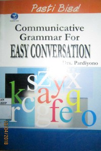 Pasti bisa: communicative grammar for easy conversation
