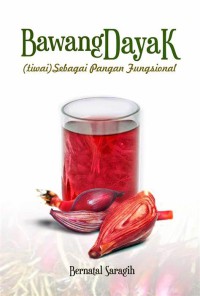 Bawang dayak (tiwai) sebagai pangan fungsional