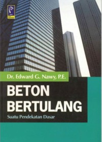Beton Bertulang : suatu pendekatan dasar