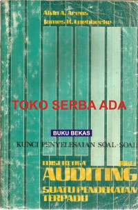 Kunci penyelesaian soal-soal auditing: suatu pendekatan terpadu