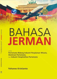 Bahasa jerman untuk pariwisata bidang industri perjalanan wisata, destinasi parawisata, dan industri hospital pariwisata