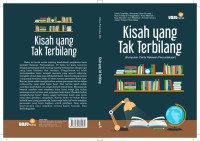 Kisah yang tak terbilang : kumpulan cerita relawan perpustakaan