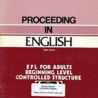 Proceeding in English : for adults beginning level controlled structure