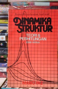 Kunci/penyelesaian soal-soal dinamika struktur teori dan perhitungan