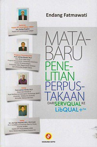 Matabaru penelitian perpustakaan : dari Servqual ke Libqual+TM