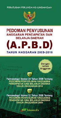 Pedoman penyusunan anggaran pendapatan dan belanja daerah (APBD) tahun anggaran 2009-2010