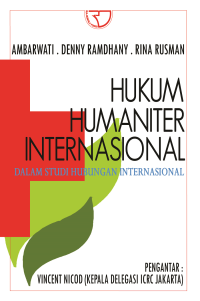 Hukum humaniter international: dalam studi hubungan internasional