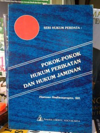 Pokok-pokok hukum perikatan dan hukum jaminan