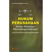 Hukum perusahaan dalam peraturan perundang-undangan
