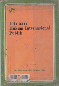Inti sari hukum internasional publik (bahan P.T.H.I.)