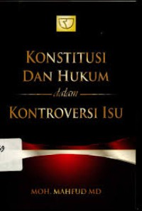 Konstitusi dan hukum dalam kontroversi isu