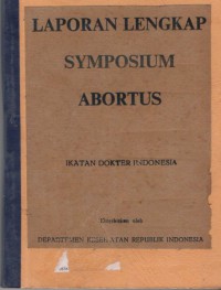 Laporan lengkap symposium abortus