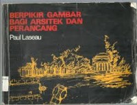 Berpikir Gambar Bagi Arsitek dan Perancangan