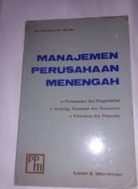 Manajemen perusahaan menengah : perencanaan dan pengendalian, akunting, keuangan dan manajemen, pemasaran dan penjualan