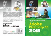 Panduan aplikatif dan solus i: manipulasi foto pribadi dengan adobe photoshop cc 2018