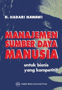 Manajemen sumber daya manusia: untuk bisnis yang kompetitif