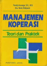 Manajemen koperasi: teori dan praktek