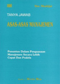 Tanya Jawab Asas-asas Manajemen