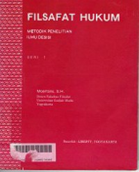 Filsafat hukum: metodik penelitian ilmu desisi